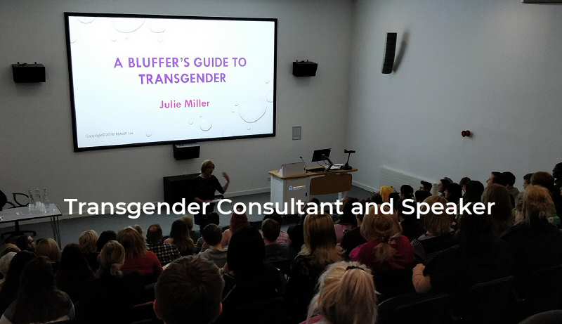 Julie Miller - Transgender Consultant and Public Speaker